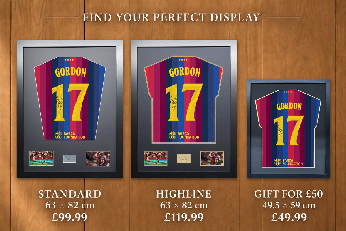 Anthony Gordon display comparison: Standard £99.99 and Highline £119.99, both 63 x 82 cm; Gift for £50 £49.99, 49.5 x 59 cm, with smaller name and number.