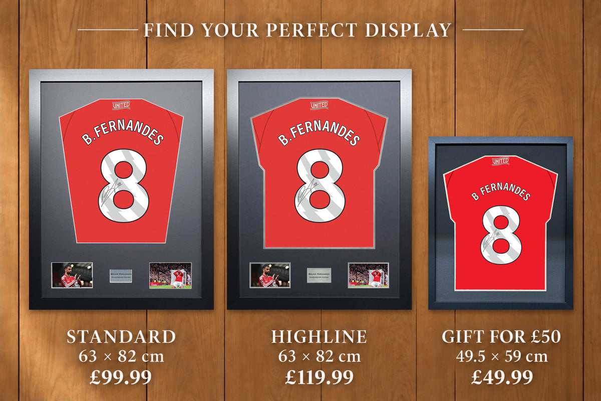 Bruno Fernandes display comparison: Standard £99.99 and Highline £119.99, both 63 x 82 cm; Gift for £50 £49.99, 49.5 x 59 cm, with smaller name and number.