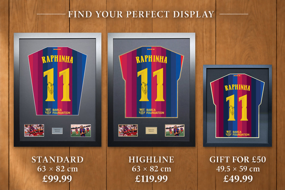 Raphinha display comparison: Standard £99.99 and Highline £119.99, both 63 x 82 cm; Gift for £50 £49.99, 49.5 x 59 cm, with smaller name and number.