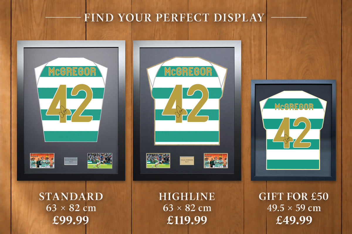 Callum Mcgregor display comparison: Standard £99.99 and Highline £119.99, both 63 x 82 cm; Gift for £50 £49.99, 49.5 x 59 cm, with smaller name and number.